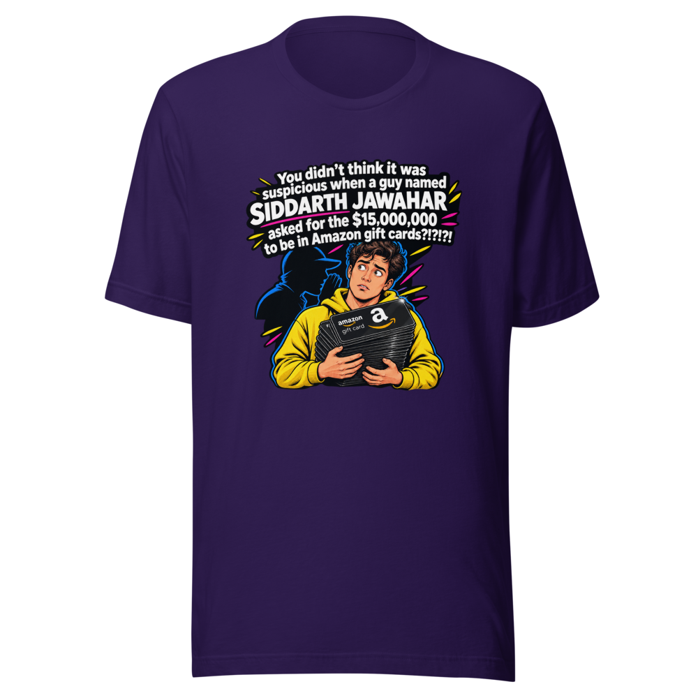 Siddarth Jawahar Amazon Gift Card Scam T-Shirt - Image 3