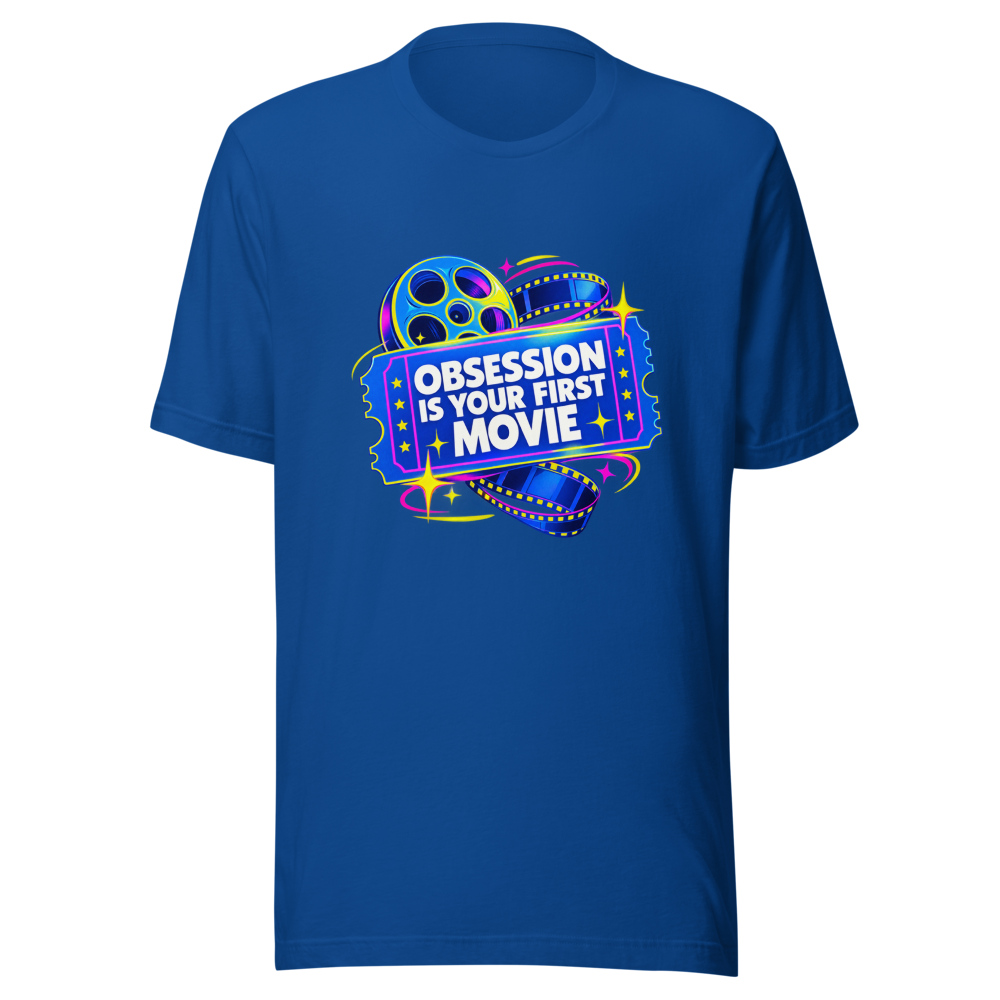 Obsession Is Your First Movie Tee - Image 8
