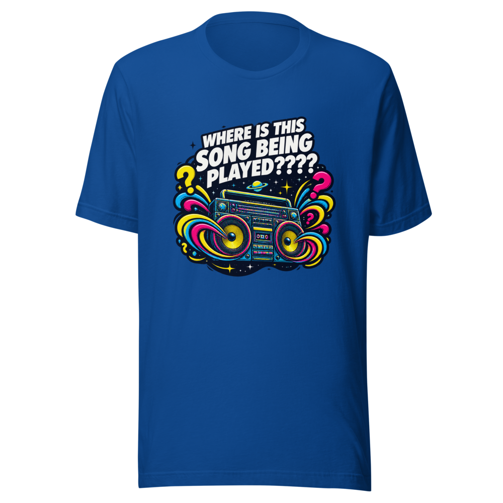Where Is This Song Being Played Viral Meme T-Shirt - Image 8