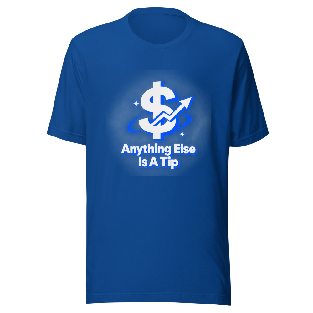 Anything Else Is A Tip VVSOSA T-Shirt - Image 8