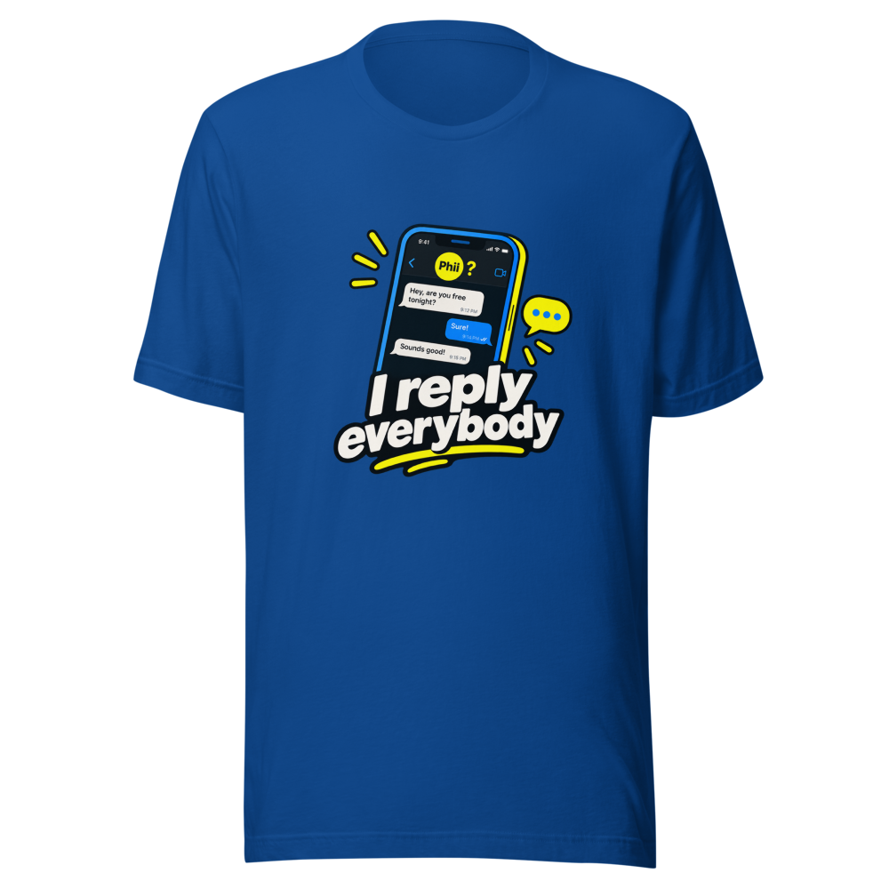 I Reply Everybody Except Phil HR Meme T-Shirt - Image 8