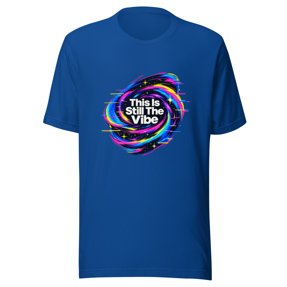 This Is Still The Vibe T-Shirt - Image 8
