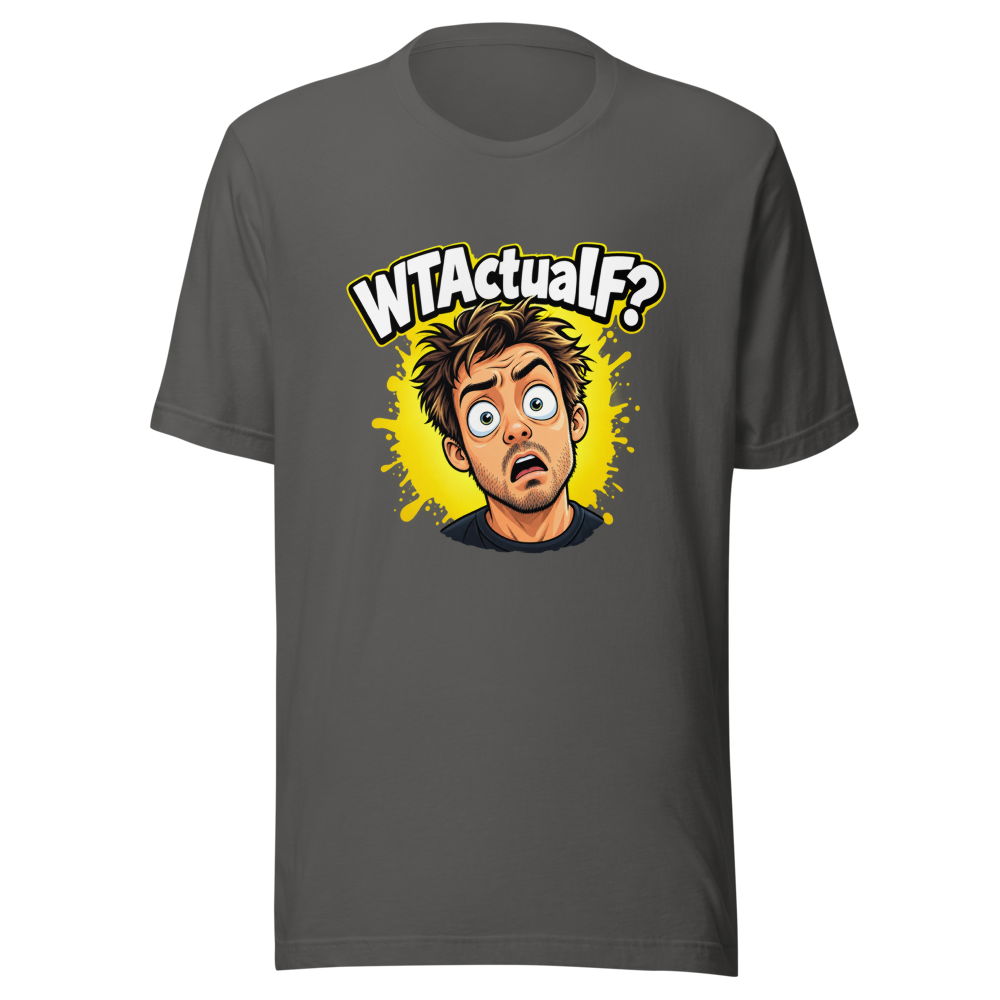 WTActualF? Viral Meme Tee - Image 11