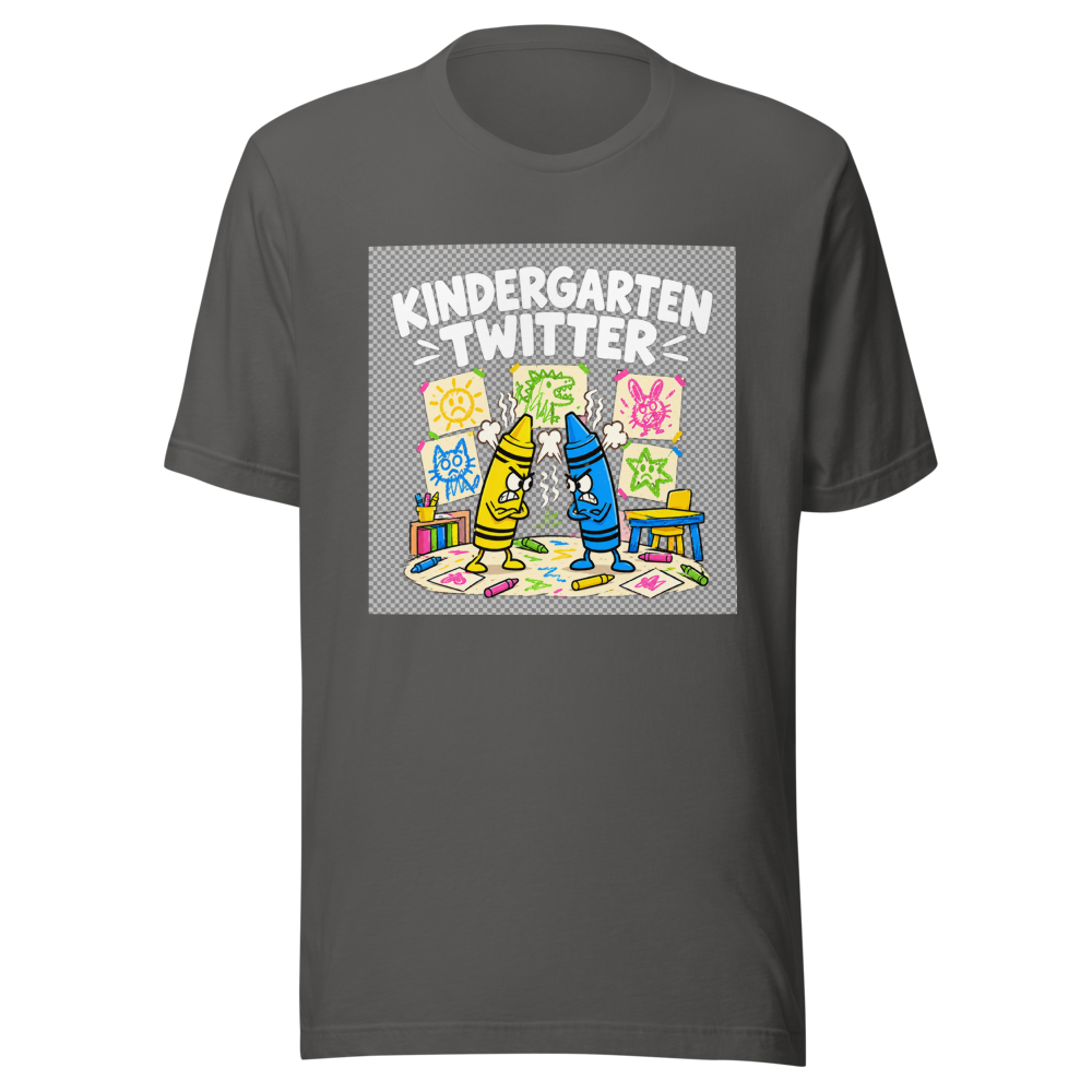 Kindergarten Twitter Is Heating Up Funny T-Shirt - Image 11