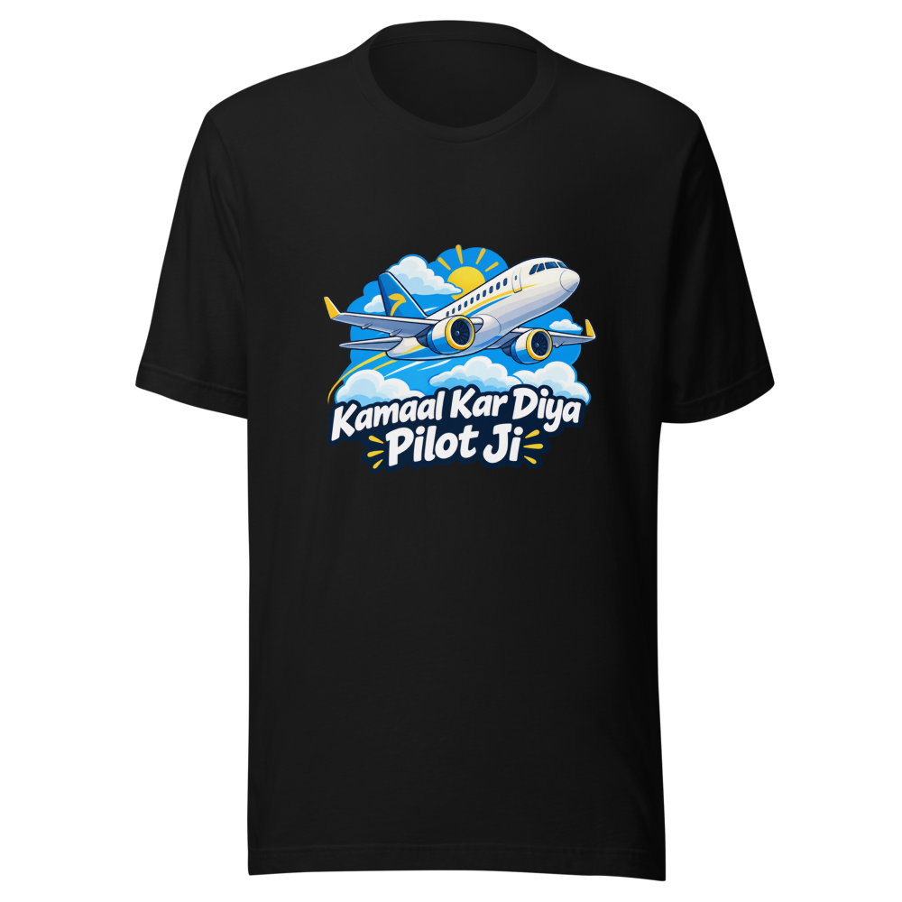 Pilot Kamaal Kar Diya Bro Well Done T-Shirt - Image 2
