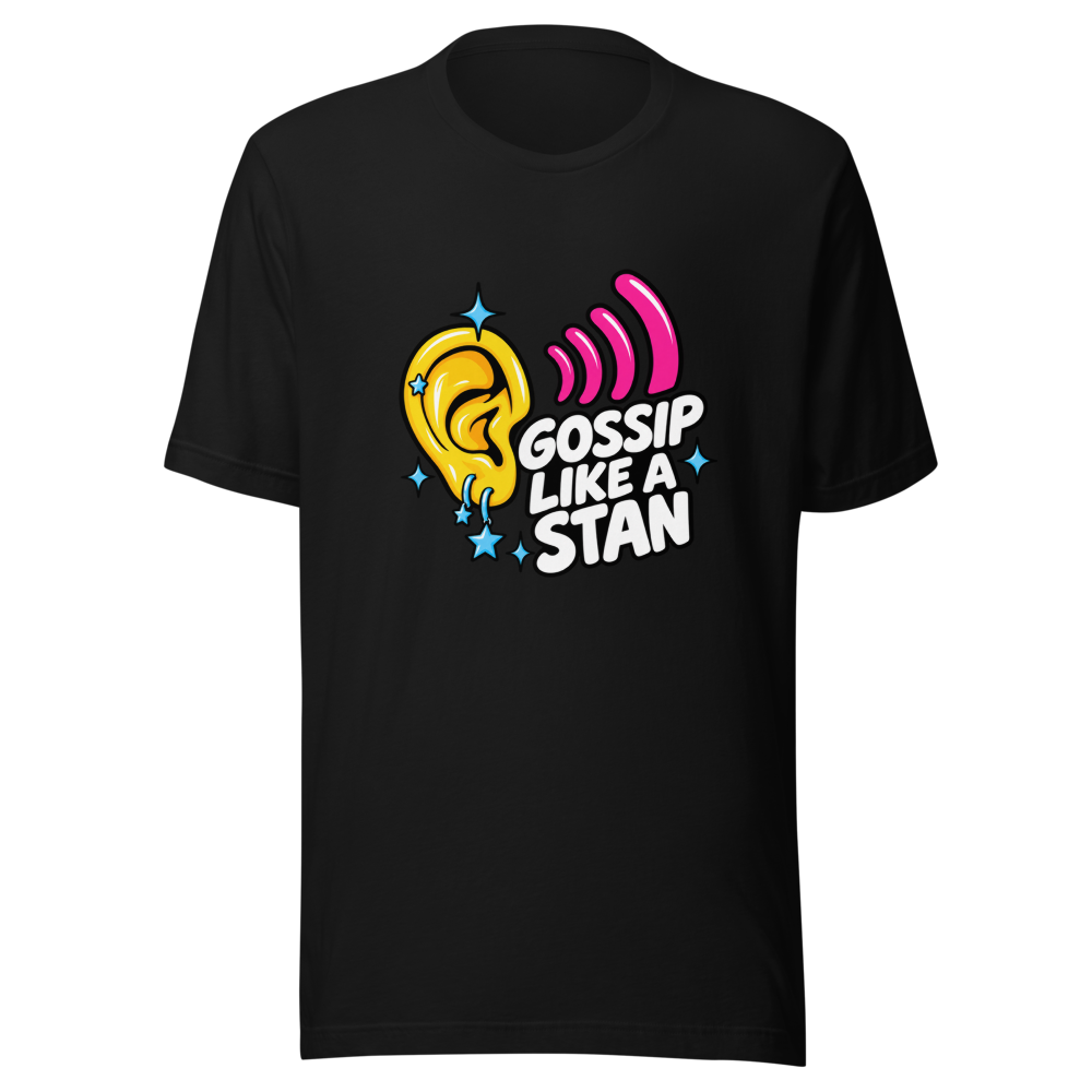 Gossip Like A Stan Viral Tweet T-Shirt - Image 2