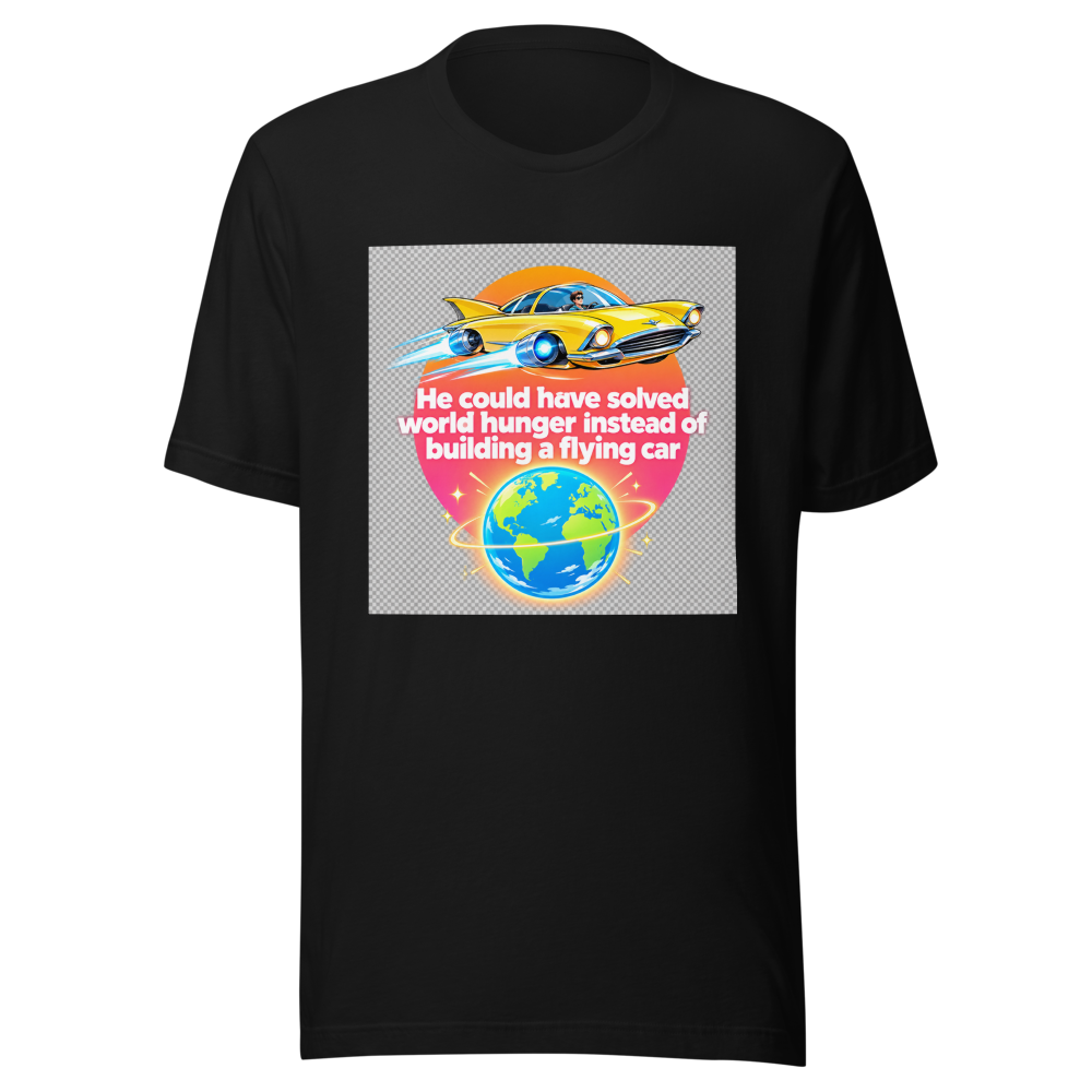Flying Car vs World Hunger Meme Shirt - Image 2