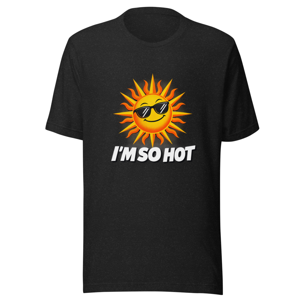 Feeling the Heat? Iconic 'I'm So Hot' Graphic Tee