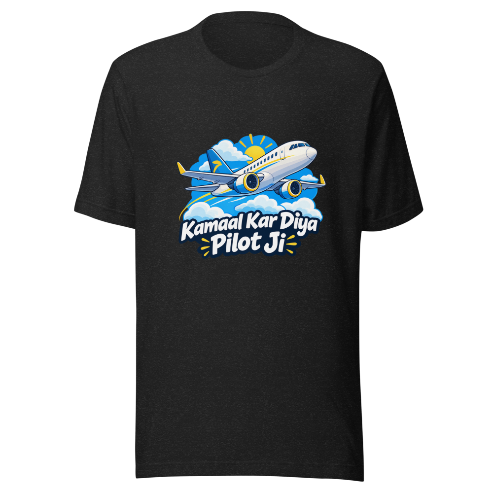 Pilot Kamaal Kar Diya Bro Well Done T-Shirt
