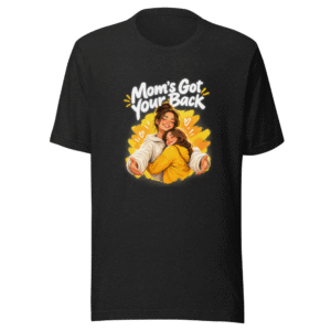 Mom's Got Your Back Graphic Tee
