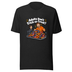 Adults Don't Trick-or-Treat Halloween T-Shirt