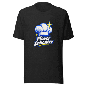 Flavor Enhancer T-Shirt: Level Up Your Food Game