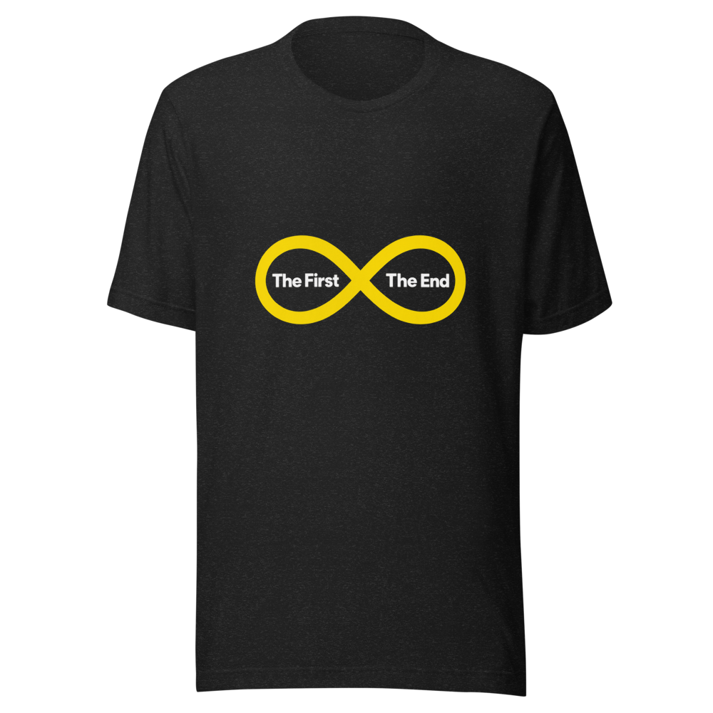The First. The End. Minimalist Infinity Symbol Tee