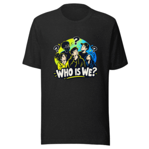 Who Is We? Funny Meme T-Shirt