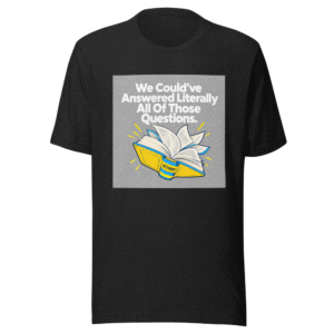 Merriam-Webster: We Had The Answers Tee