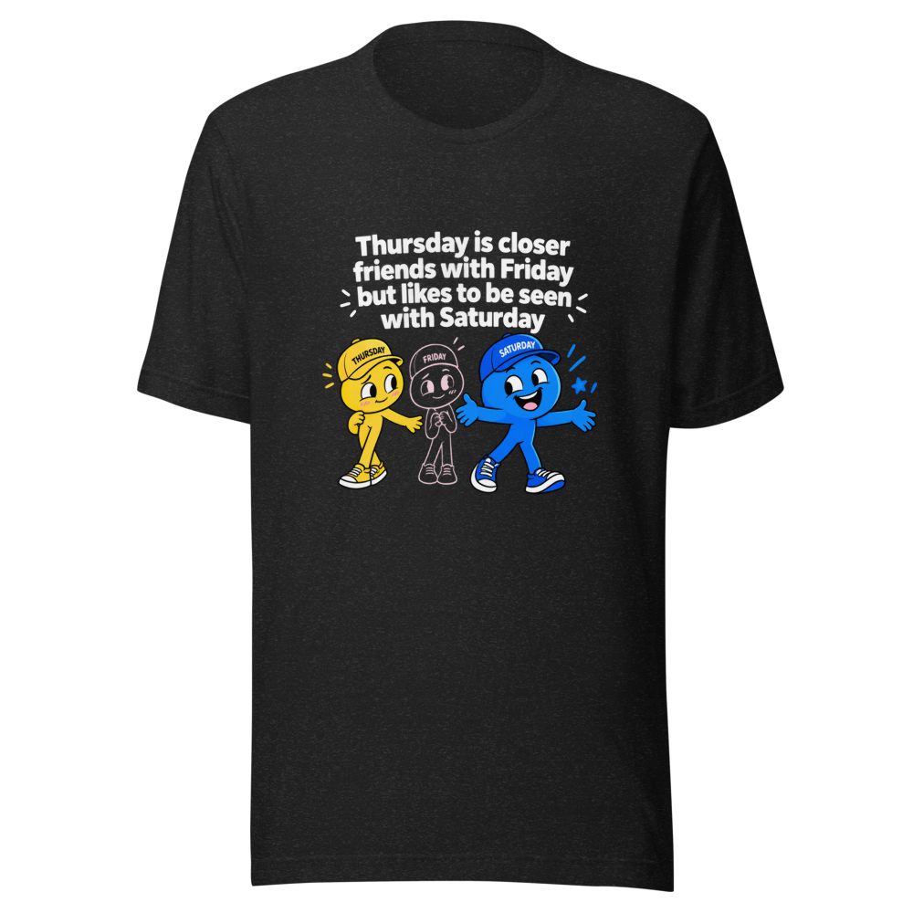 Thursday & Saturday BFF Vibes Tee