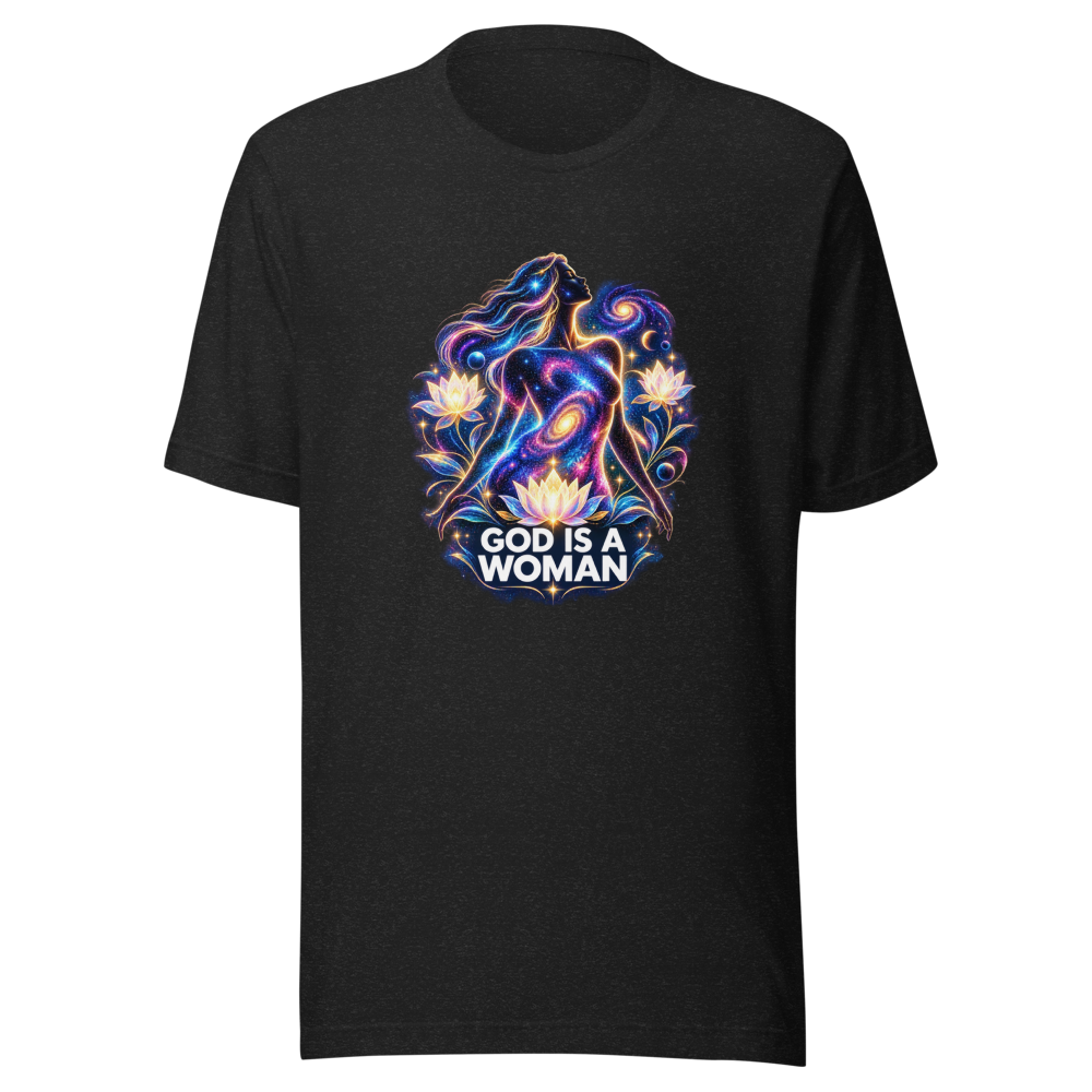 God Is A Woman Affirmation Tee