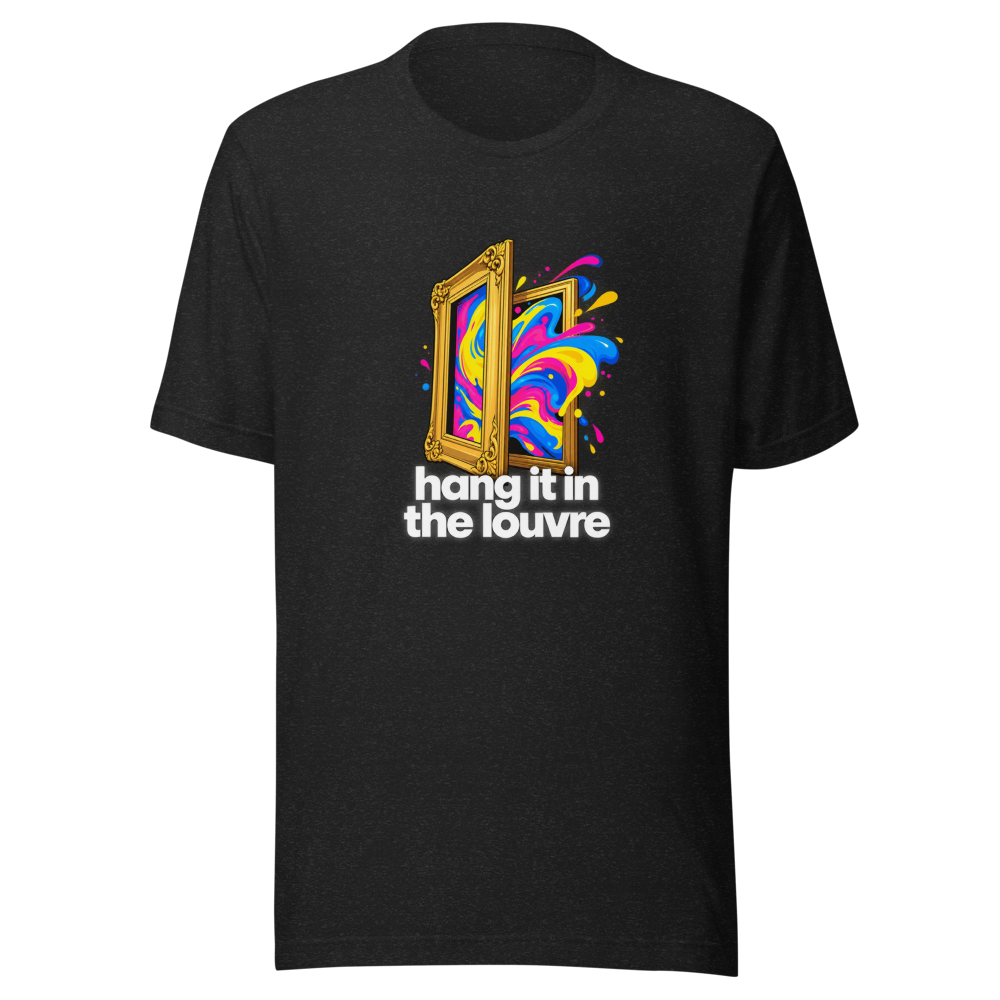 Hang It In The Louvre Viral Art T-Shirt