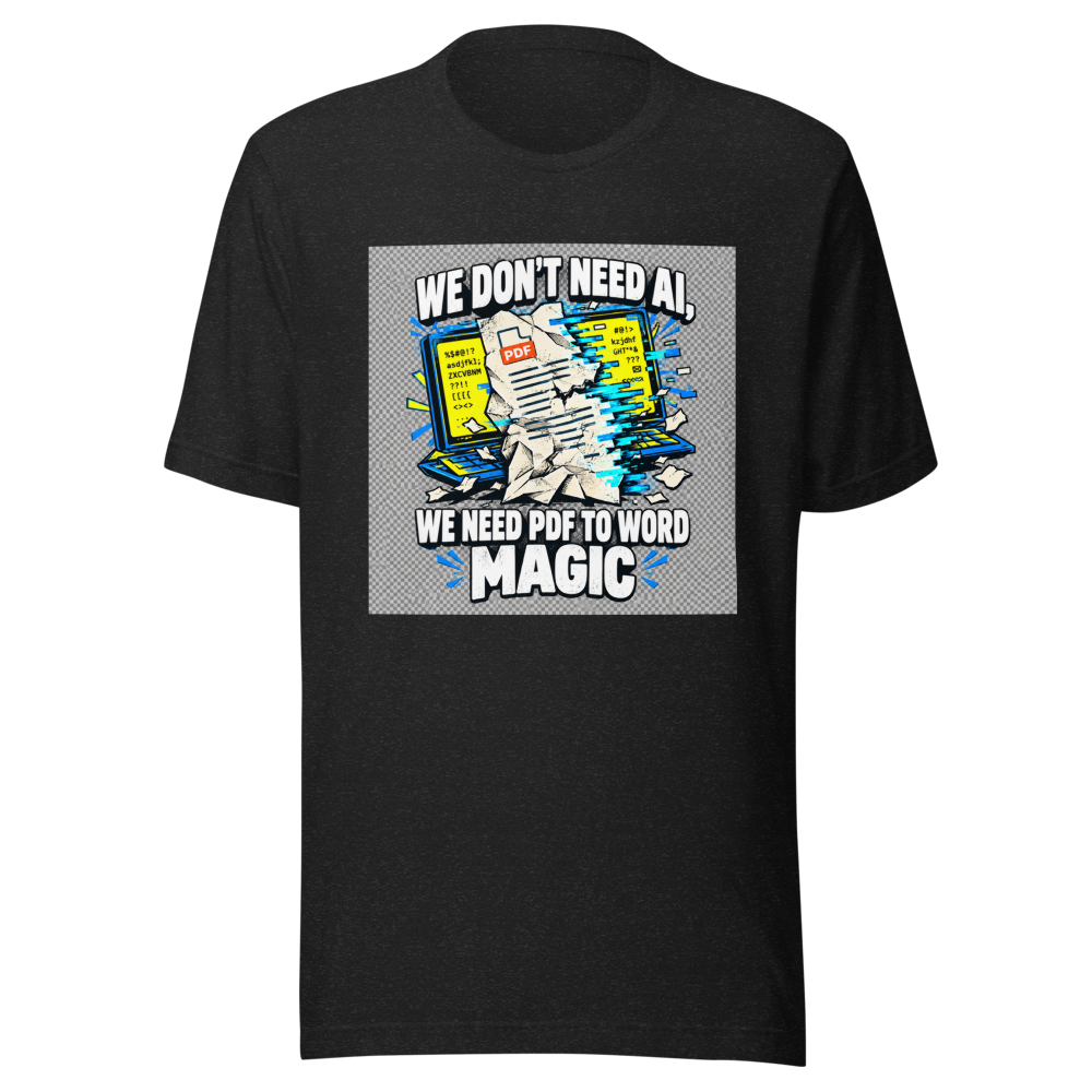 PDF to Word Doc Conversion Humor T-Shirt