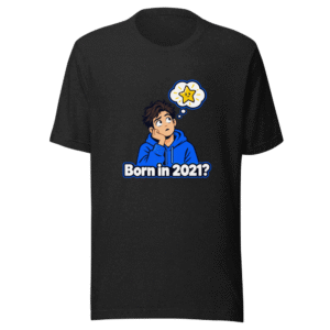 Sentient Child Born in 2021 Funny Gen Z Meme T-Shirt