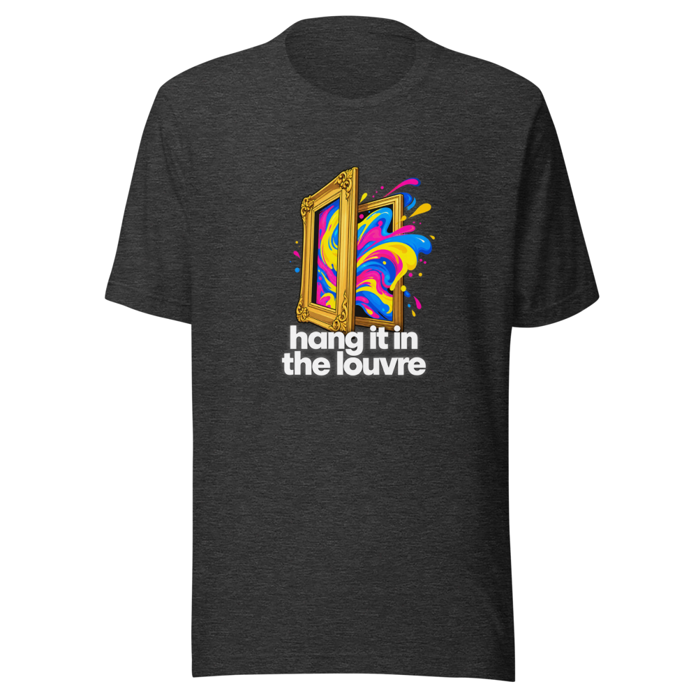 Hang It In The Louvre Viral Art T-Shirt - Image 9
