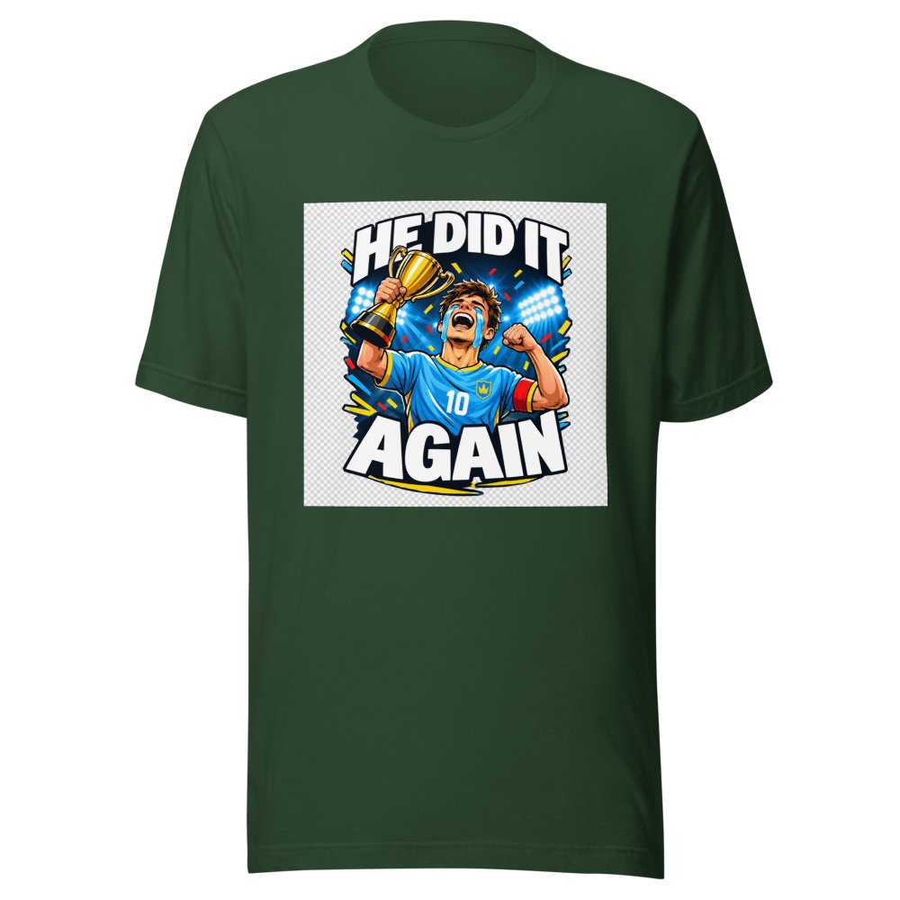 He Did It Again Funny Football Fan T-Shirt - Image 7