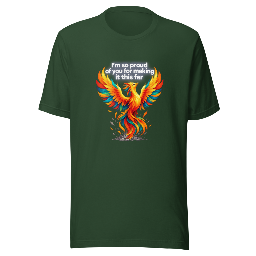 Proud Of You For Making It This Far Tee - Image 7