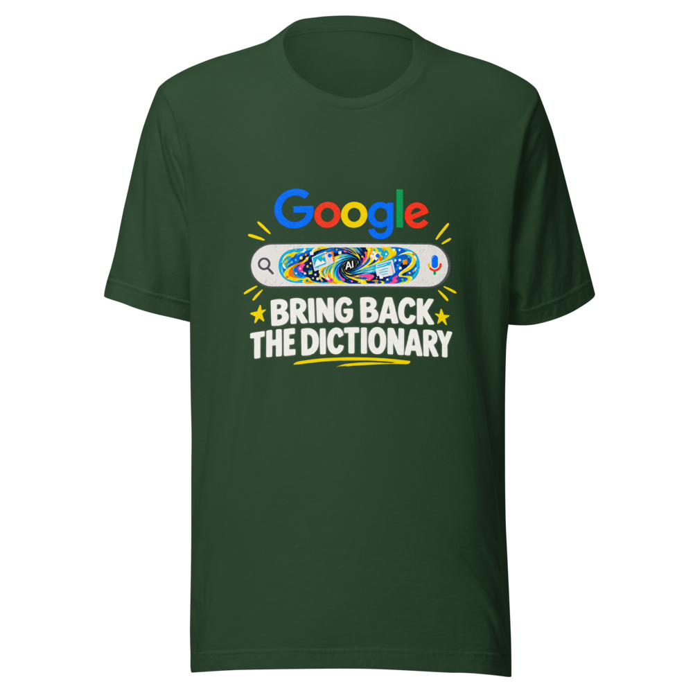 Google AI Overview Definition Replacement Tee - Image 7