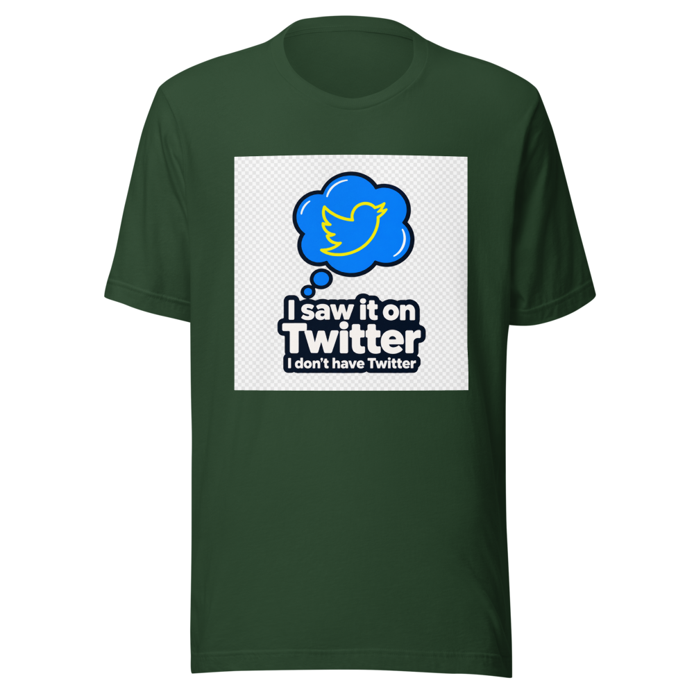 I Saw It On Twitter Tee - Image 7