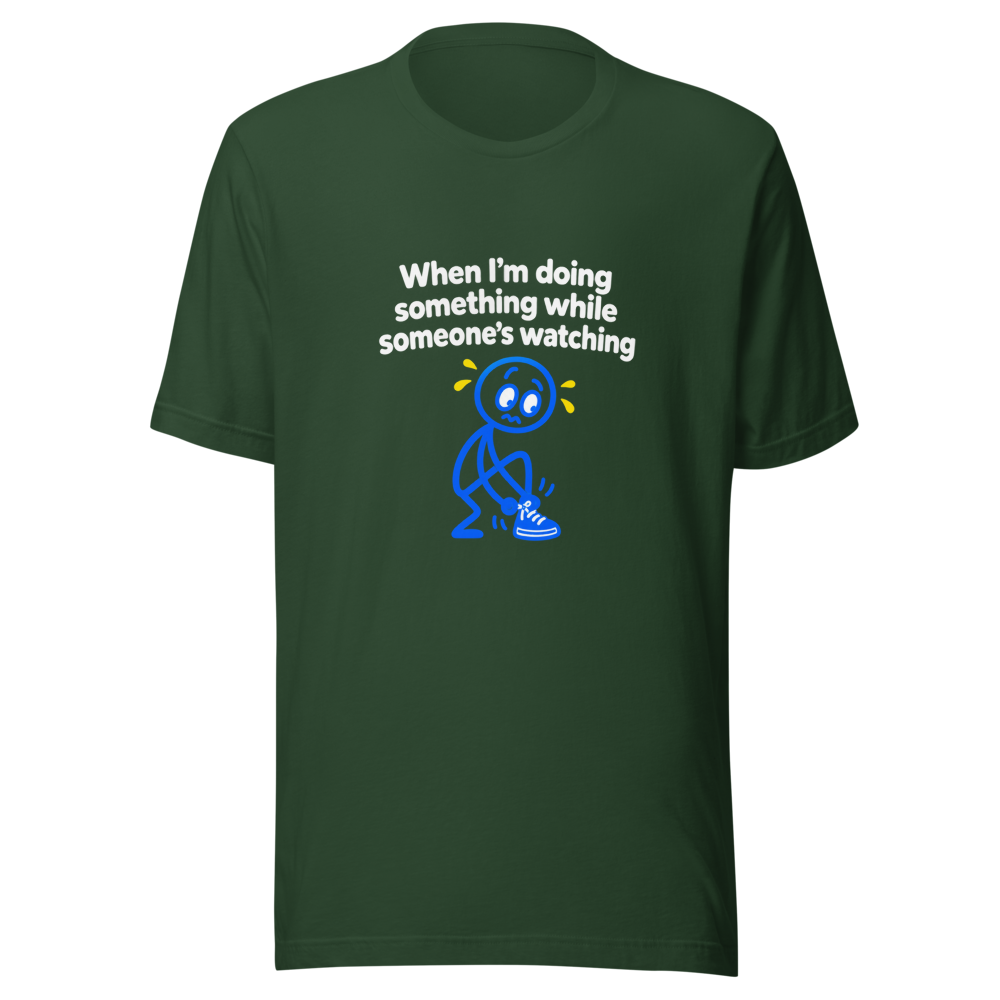 Performance Anxiety T-Shirt: When You're Watched - Image 7