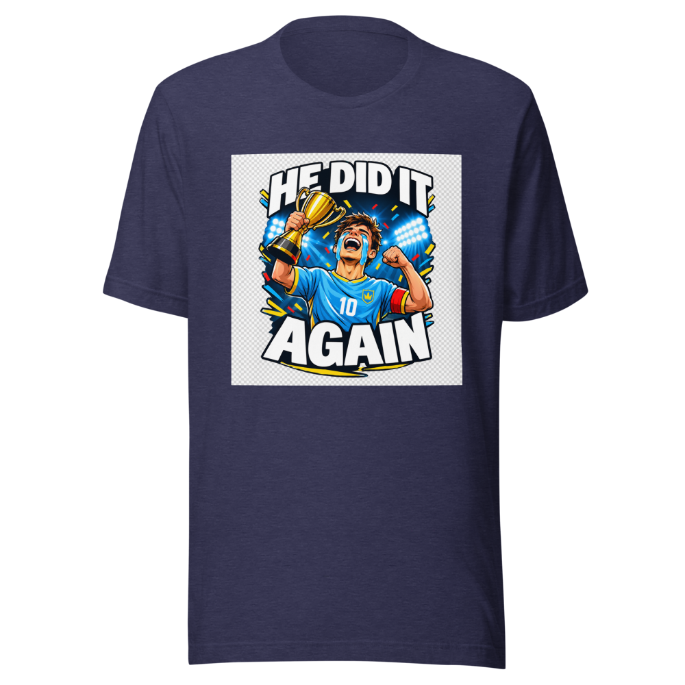 He Did It Again Funny Football Fan T-Shirt - Image 5
