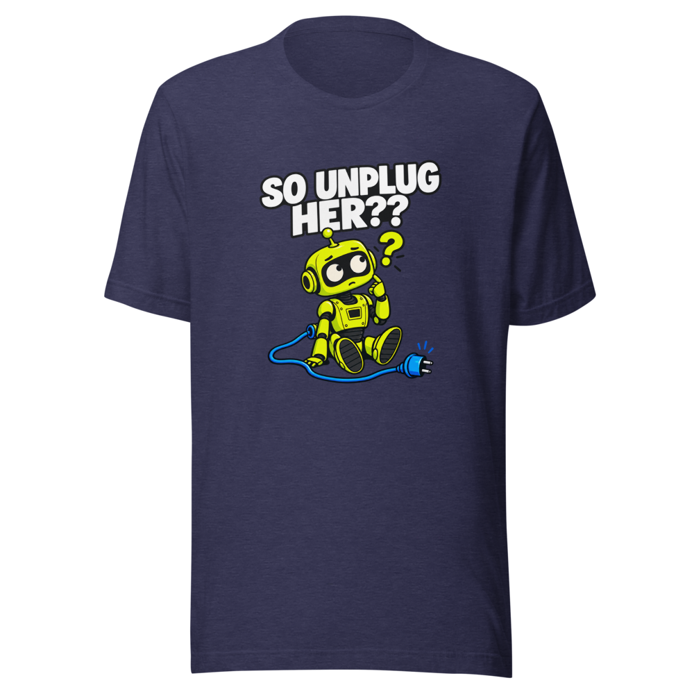 So Unplug Her?? Viral Quote T-Shirt - Image 5