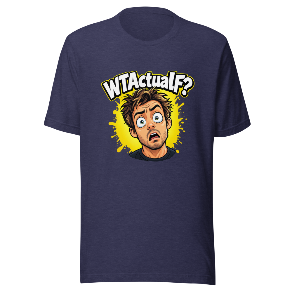 WTActualF? Viral Meme Tee - Image 5