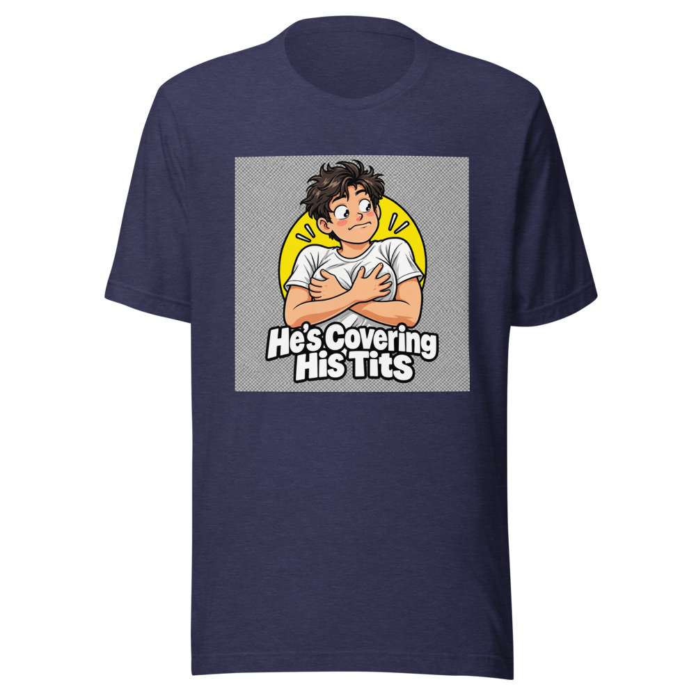 Funny Quote T-Shirt: He's Covering His Tits - Image 5