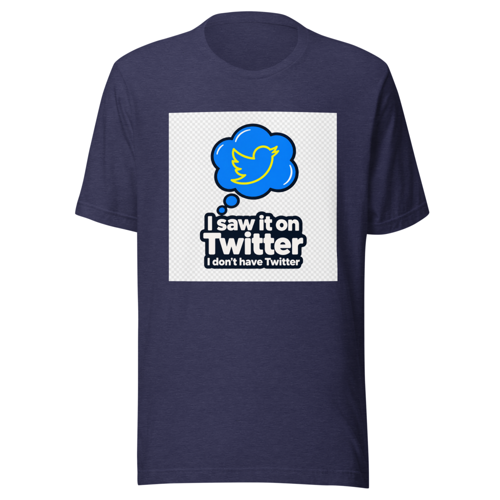 I Saw It On Twitter Tee - Image 5
