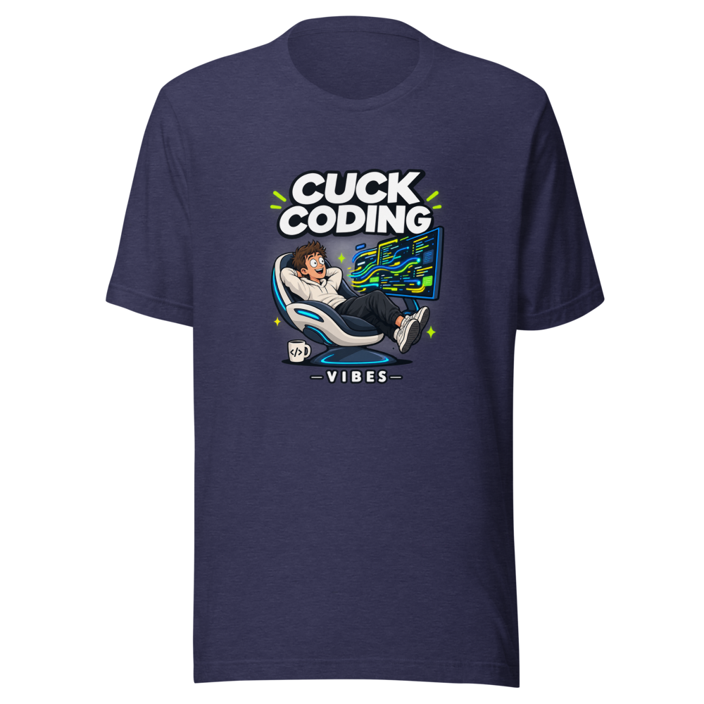 Cuck Coding Vibes T-Shirt - Image 5