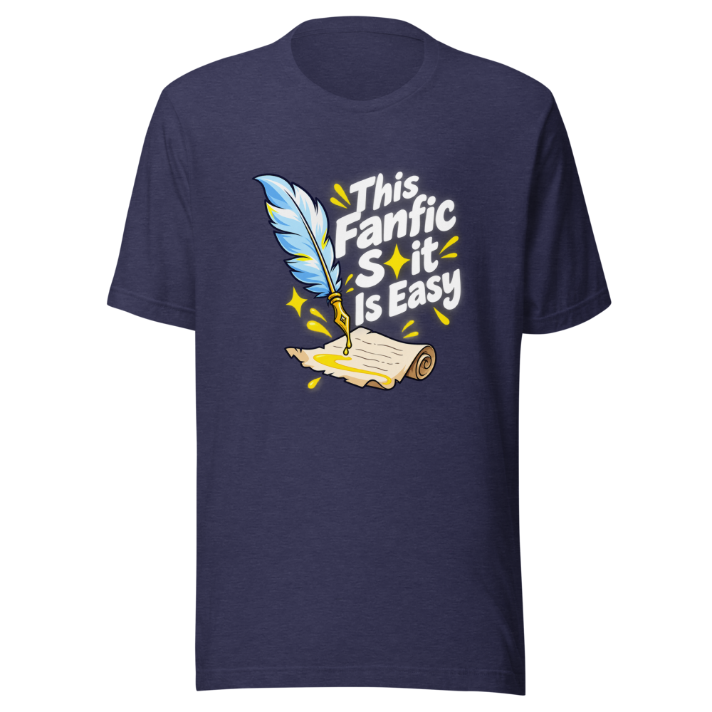 This Fanfic Shit Is Easy T-Shirt - Image 5