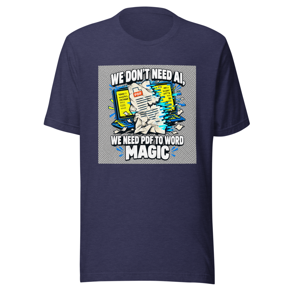 PDF to Word Doc Conversion Humor T-Shirt - Image 5