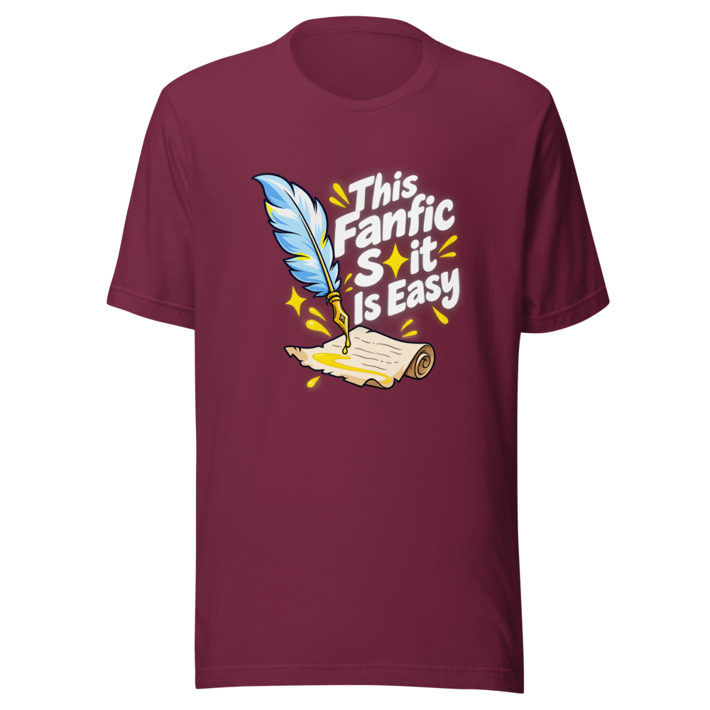 This Fanfic Shit Is Easy T-Shirt - Image 6