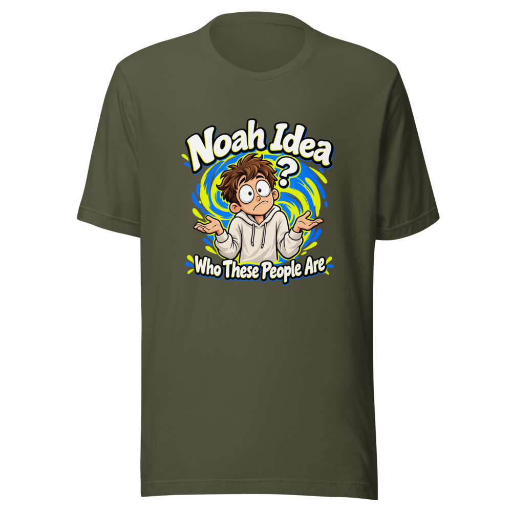 Noah Idea Who These People Are Funny Meme T-Shirt - Image 10