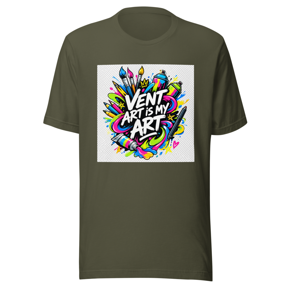 Vent Art Is My Art T-Shirt | Express Yourself - Image 10