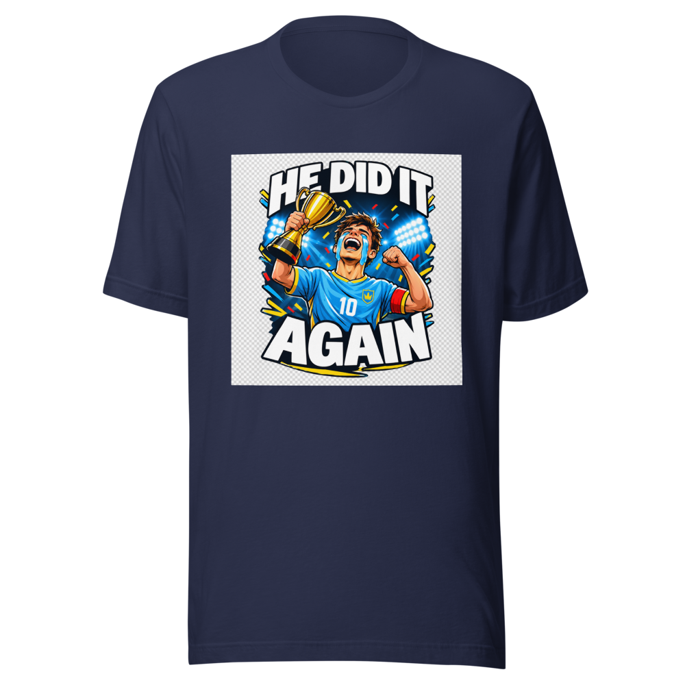He Did It Again Funny Football Fan T-Shirt - Image 4