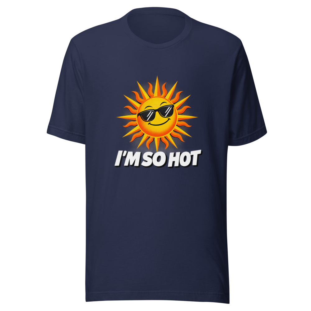 Feeling the Heat? Iconic 'I'm So Hot' Graphic Tee - Image 4