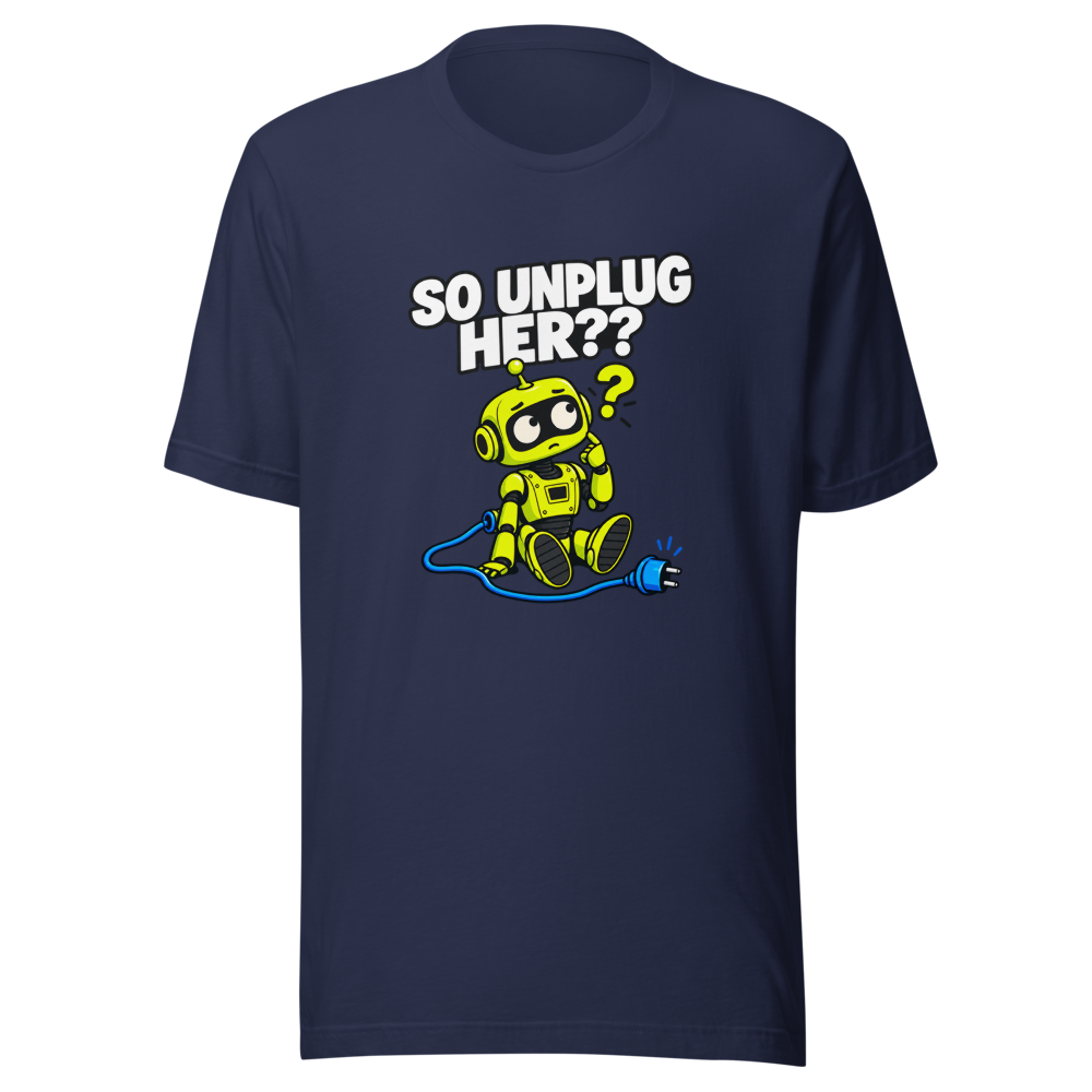 So Unplug Her?? Viral Quote T-Shirt - Image 4