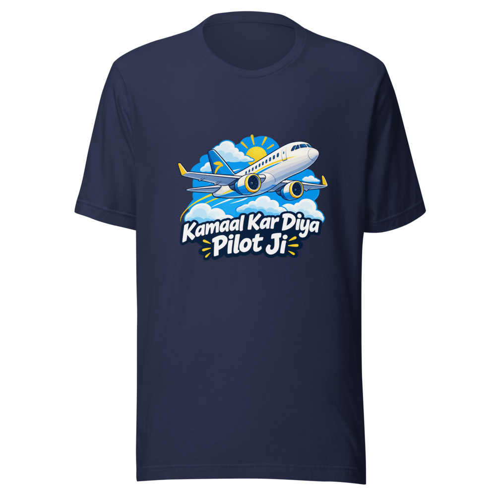 Pilot Kamaal Kar Diya Bro Well Done T-Shirt - Image 4