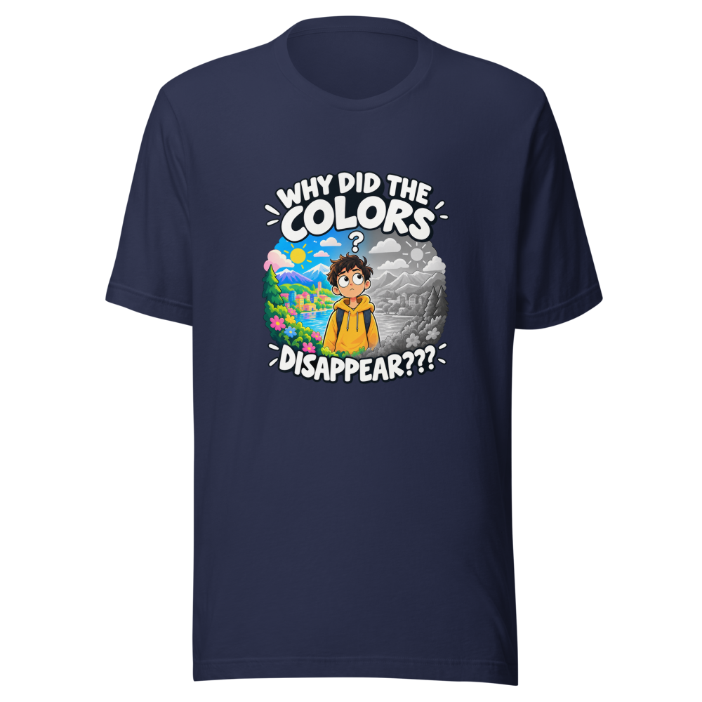 The Colors Disappeared Meme T-Shirt - Image 4