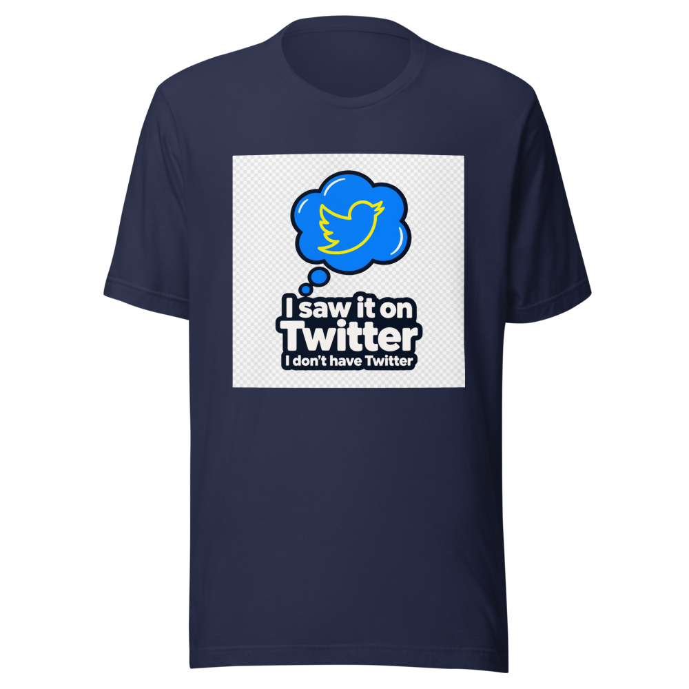 I Saw It On Twitter Tee - Image 4