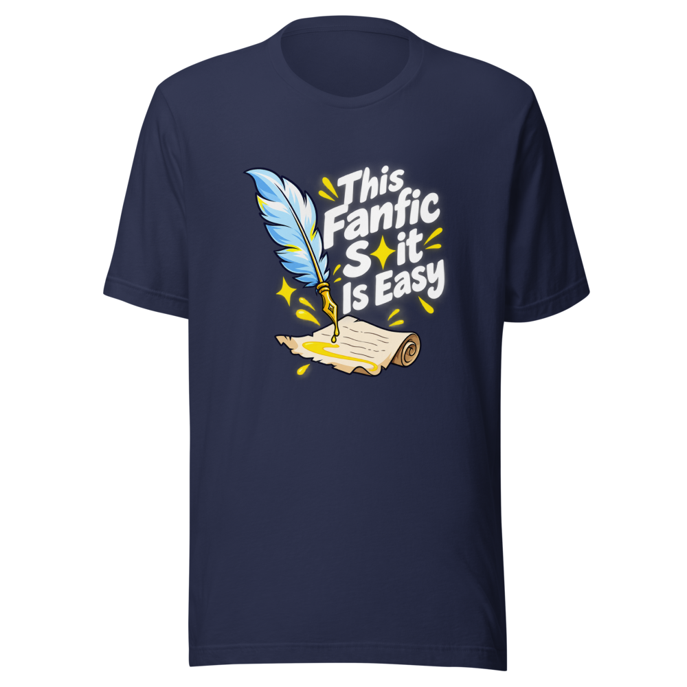 This Fanfic Shit Is Easy T-Shirt - Image 4