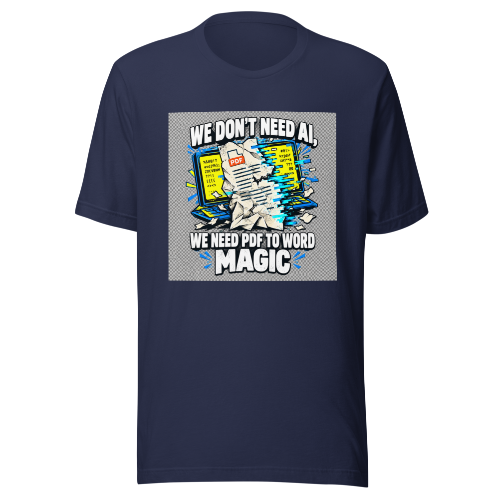 PDF to Word Doc Conversion Humor T-Shirt - Image 4