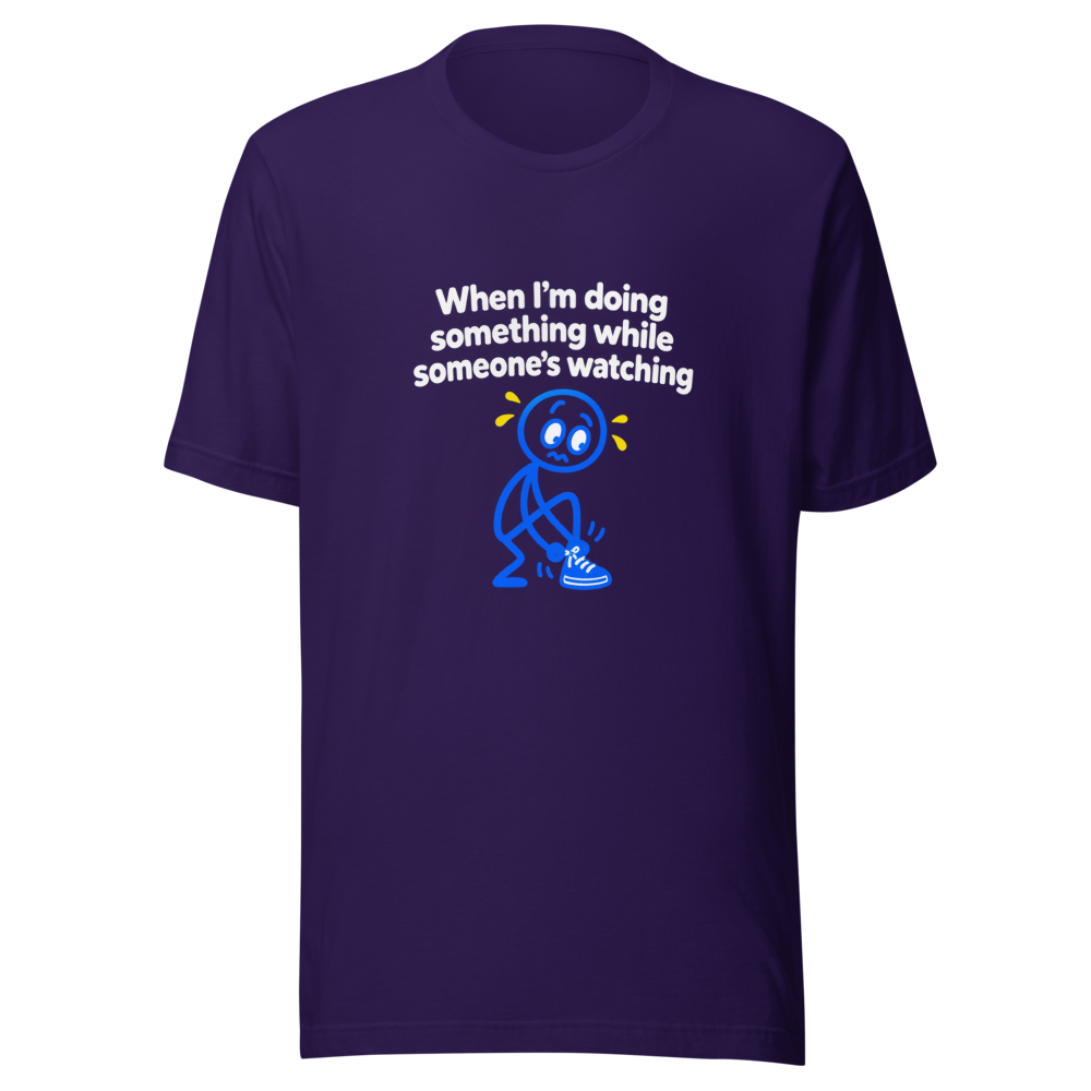 Performance Anxiety T-Shirt: When You're Watched - Image 3